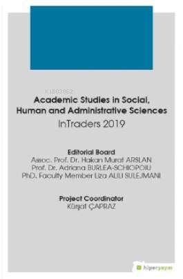 Academic Studies in Social Human and Administrative Sciences InTraders 2019