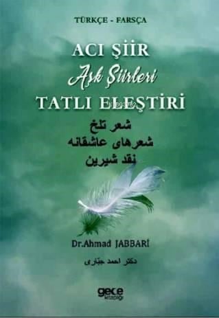 Acı Şiir Tatlı Eleştiri