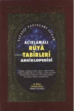 Açıklamalı Rüya Tabirleri Ansiklopedisi (2. Hamur) (K01/A)