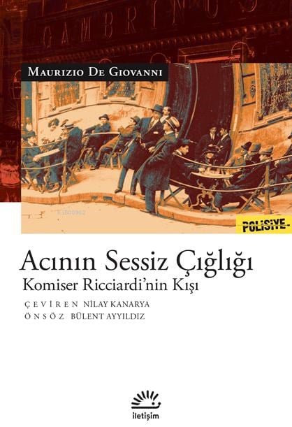 Acının Sessiz Çığlığı;Komiser Ricciardi'nin Kışı