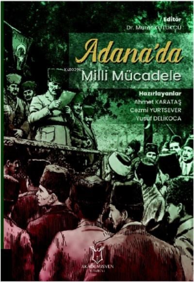Adana’da Milli Mücadele