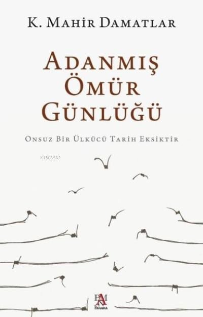 Adanmış Ömür Günlüğü