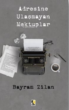 Adresine Ulaşmayan Mektuplar