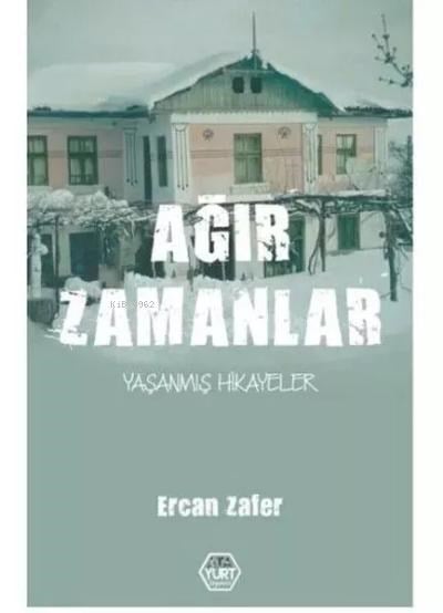 Ağır Zamanlar