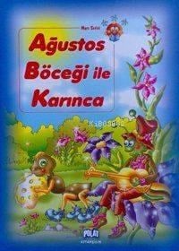 Ağustos Böceği ile Karınca - Mars Serisi