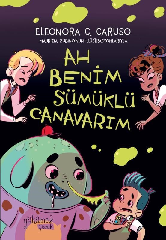 Ah Benim Sümüklü Canavarım