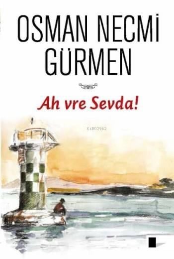 Ah vre Sevda !