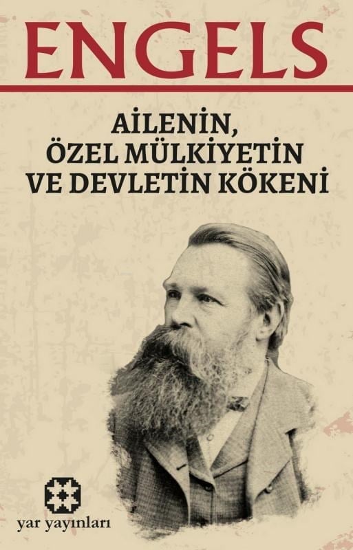 Ailenin, Özel Mülkiyetin ve Devletin Kökeni