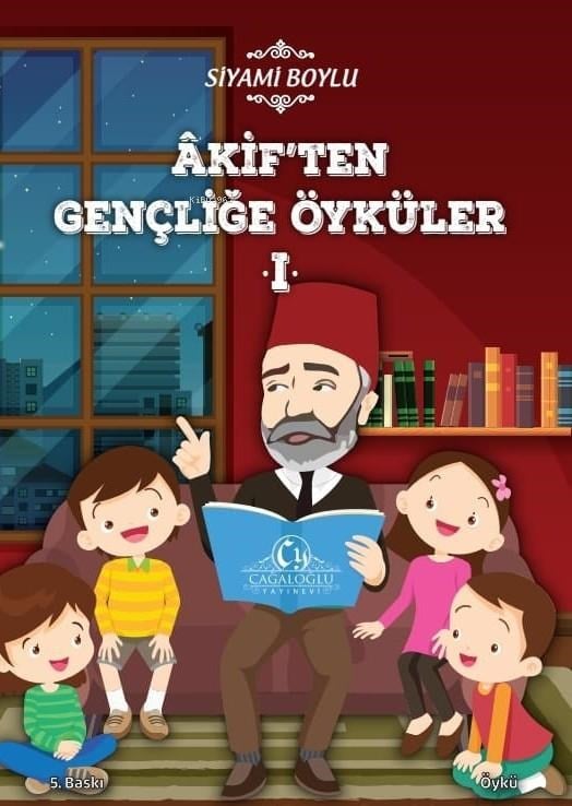 Akif'ten Gençliğe Öyküler 2
