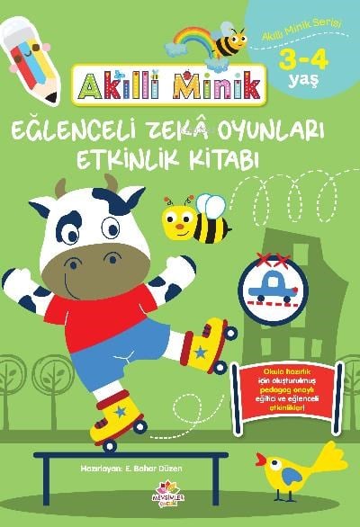 Akıllı Minik ;Eğlenceli Zeka Oyunları Etkinlik Kitabı 3-4 Yaş