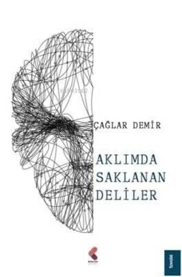 Aklımda Saklanan Deliler