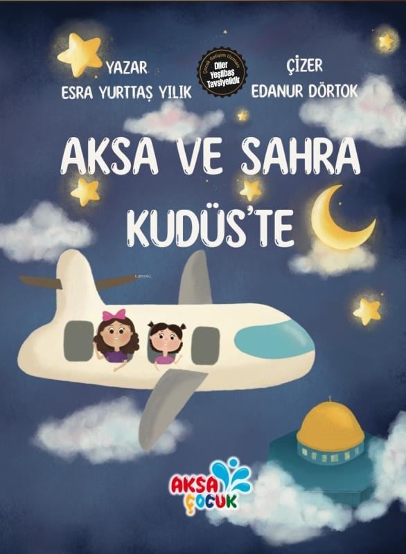 Aksa ve Sahra Kudüs’te