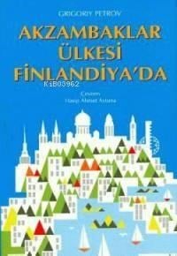 Akzambaklar Ülkesi Finlandiya'da