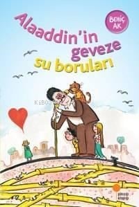 Alaaddin'in Geveze Su Boruları (8-12 Yaş)
