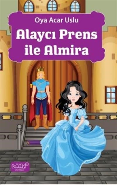 Alaycı Prens ile Almira