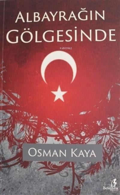Albayrağın Gölgesinde