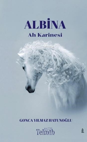 Albina;Ah Karinesi
