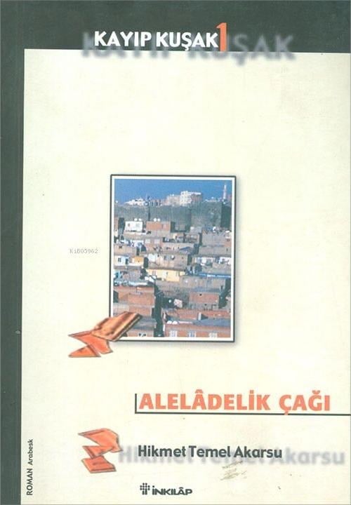 Aleladelik Çağı - Kayıp Kuşak 1