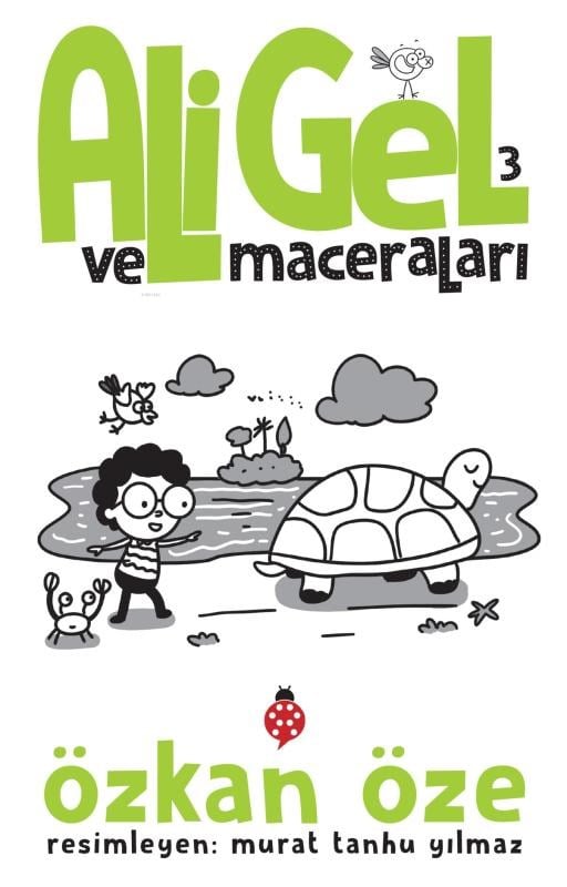 Ali Gel ve Maceraları - 3
