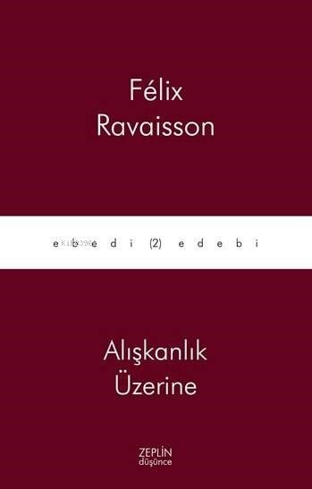 Alışkanlık Üzerine