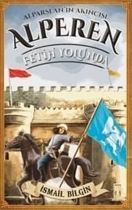 Alperen Fatih Yolunda