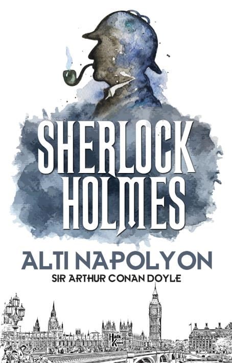 Altı Napolyon - Sherlock Holmes