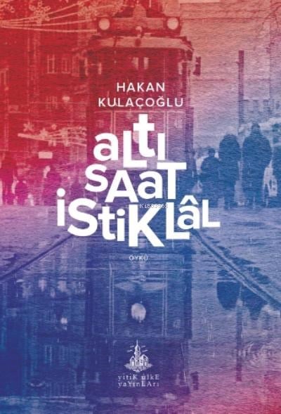Altı Saat İstiklâl