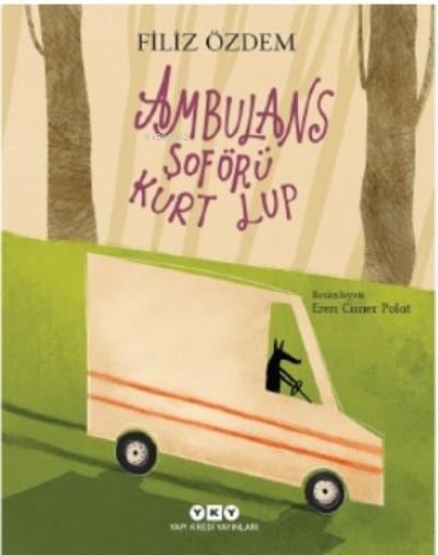 Ambulans Şoförü Kurt Lup