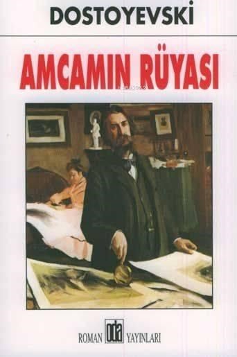 Amcamın Rüyası
