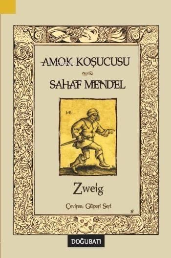 Amok Koşucusu ve Sahaf Mendel