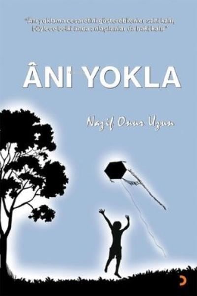 Anı Yokla; 