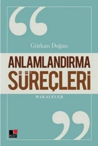 Anlamlandırma Süreçleri
