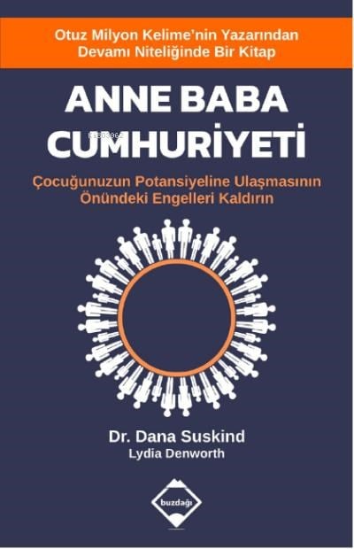 Anne Baba Cumhuriyeti;Çocuğunuzun Potansiyeline Ulaşmasının Önündeki Engelleri Kaldırın