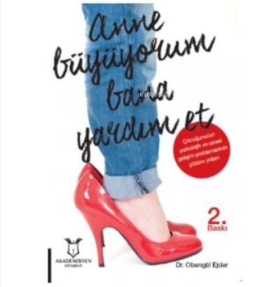 Anne Büyüyorum Bana Yardım Et