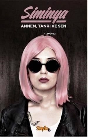 Annem Tanrı ve Sen