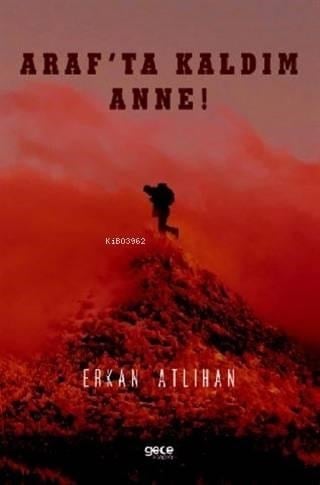 Araf'ta Kaldım Anne