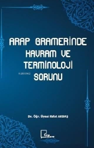 Arap Gramerinde Kavram ve Terminoloji Sorunu