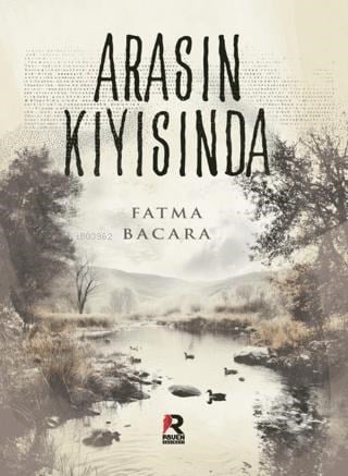 Arasın Kıyısında