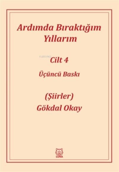 Ardımda Bıraktığım Yıllarım 4