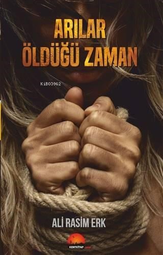 Arılar Öldüğü Zaman