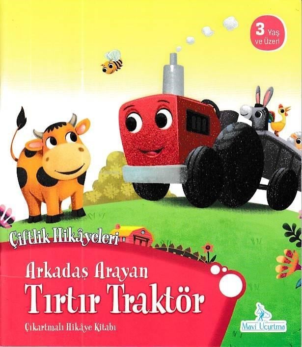 Arkadaş Arayan Tırtır Traktör - Çiftlik Hikayeleri Çıkartmalı Hikaye Kitabı