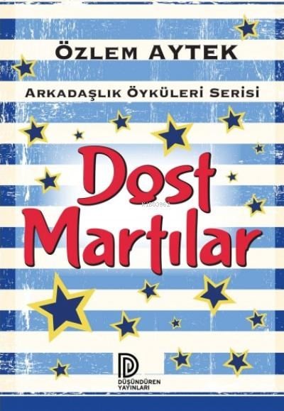 Arkadaşlık Öyküleri - Dost Martılar