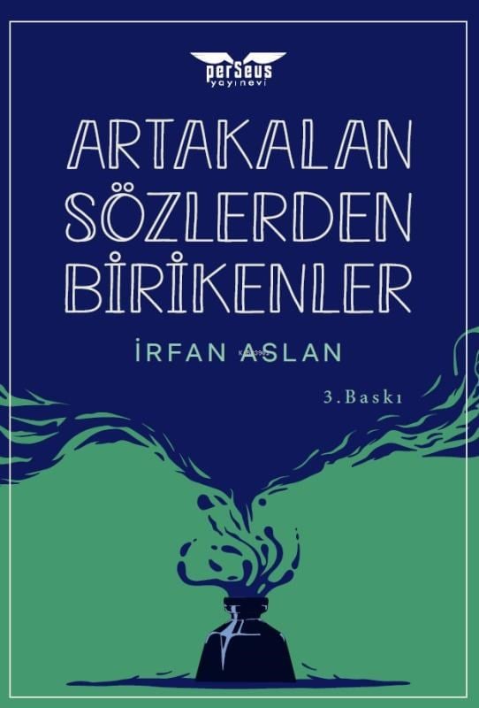 Artakalan Sözlerden Bı̇rı̇kenler