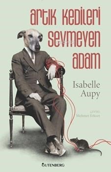 Artık Kedileri Sevmeyen Adam
