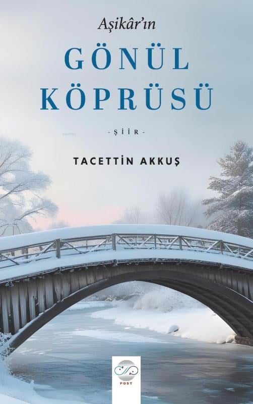 Aşikâr'ın Gönül Köprüsü