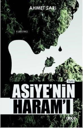 Asiye'nin Haramı