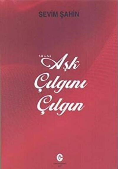 Aşk Çılgını Çılgın