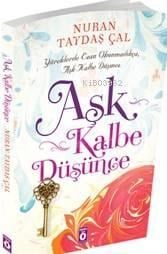 Aşk Kalbe Düşünce
