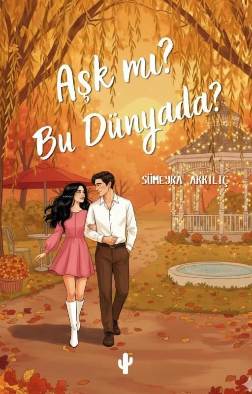 Aşk mı? Bu Dünyada?