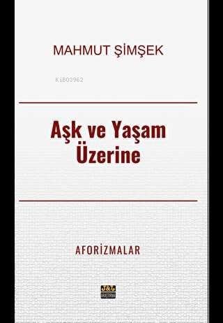 Aşk ve Yaşam Üzerine ;Aforizmalar